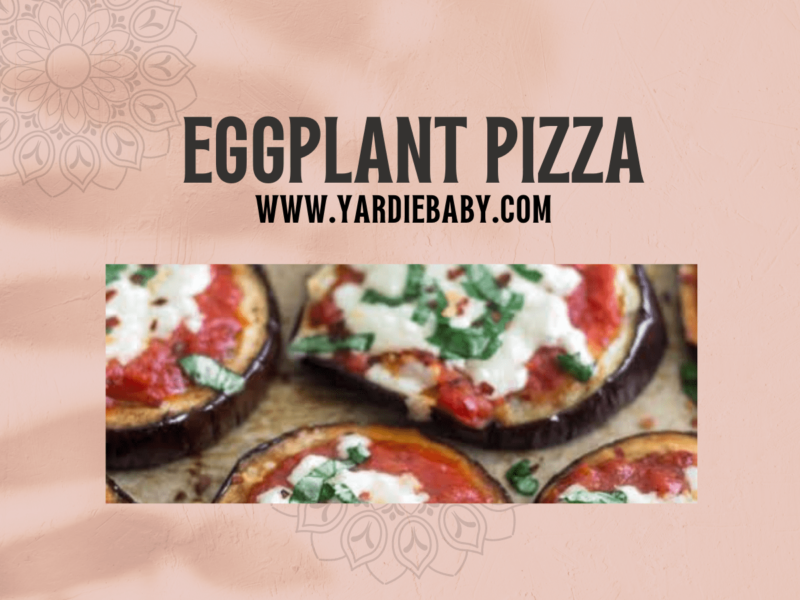 Meal ideas for 2 years old toddler - Yardie Baby